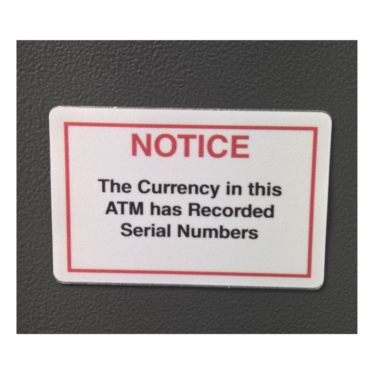ATM Decal - Currency Recorded Serial Numbers