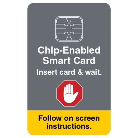 ATM Decal - Insert EMV Card and Wait 2" x 3"