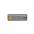ATM Decal - Smart Card Enabled EMV 2"x0.75"