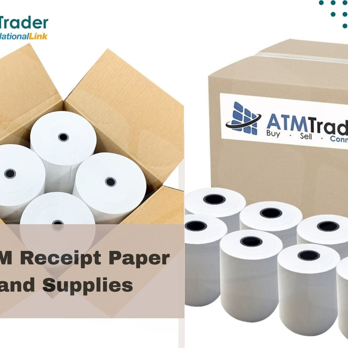 ATM Receipt Paper and Supplies Operators Should Stock – ATMTrader