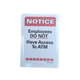 ATM Decal - Employees Do Not Have Access